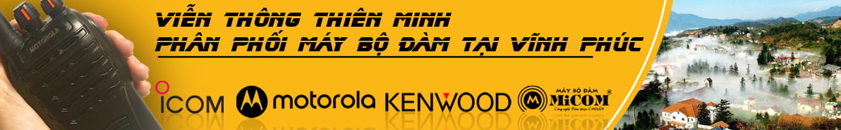 phân phối máy bộ đàm tại Vĩnh Phúc