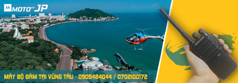 Cung cấp máy bộ đàm tại Bà Rịa Vũng Tàu