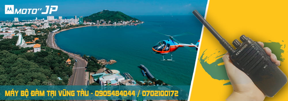 Cung cấp máy bộ đàm tại Bà Rịa Vũng Tàu