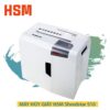 MÁY HUỶ GIÂY HSM SHREDSTAR S10