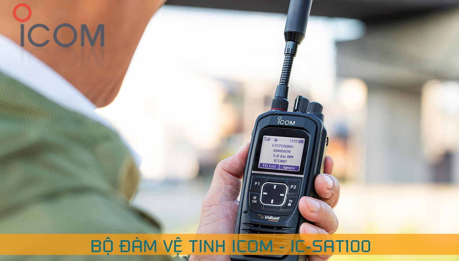 Bộ đàm VỆ TINH ICOM IC-SAT100 - Liên lạc toàn cầu